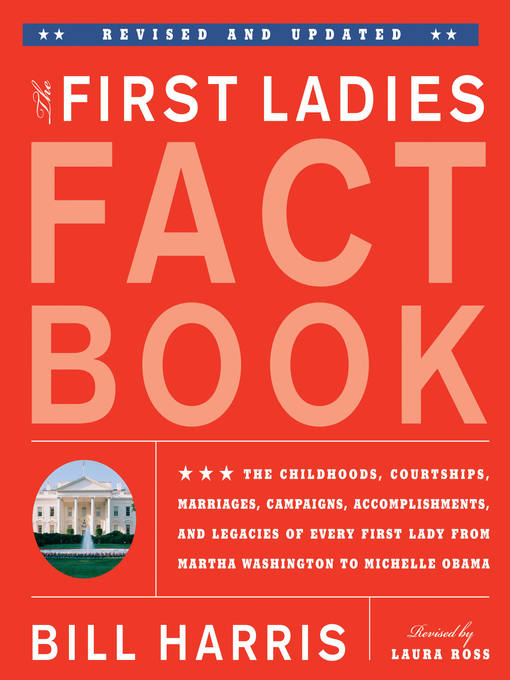 Title details for The First Ladies Fact Book by Bill Harris - Wait list